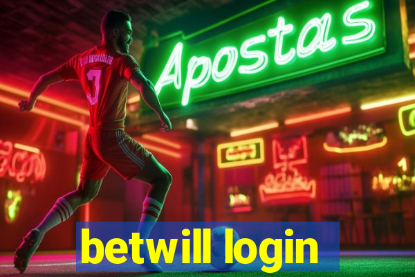 betwill login